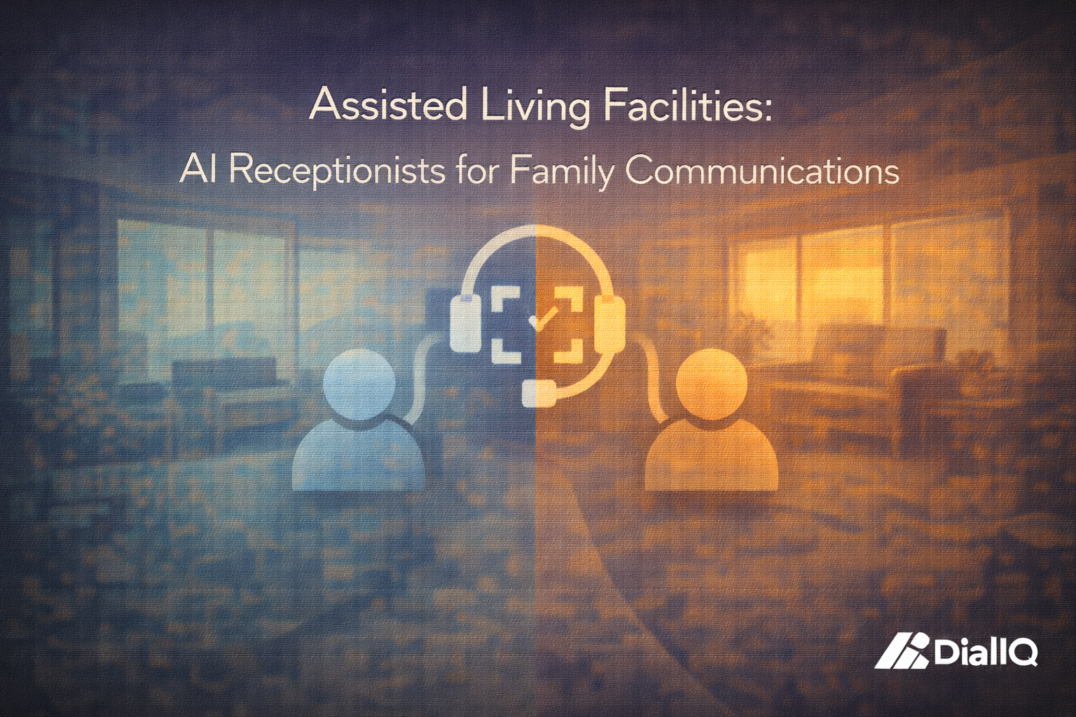Assisted Living Facilities: AI Receptionists for Family Communications